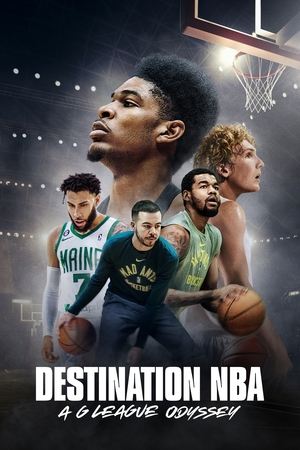 Watch Free Destination NBA A G League Odyssey (2023)