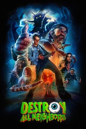 Watch Free Destroy All Neighbors (2024)
