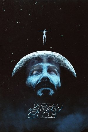 Watch Free Escape to the Silver Globe (2021)