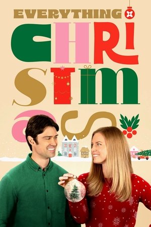 Watch Free Everything Christmas (2023)