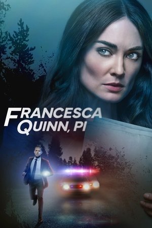 Watch Free Francesca Quinn, PI (2022)