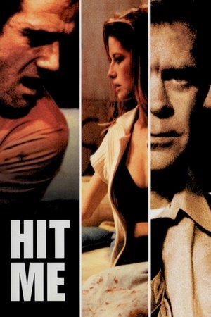 Watch Free Hit Me (1996)