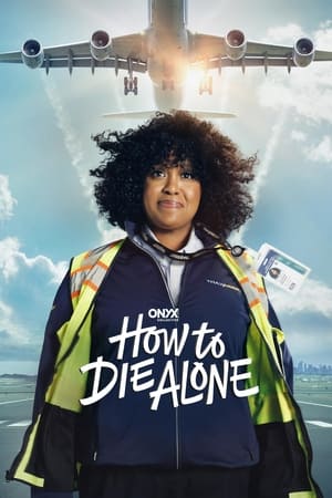 Watch Free How to Die Alone (2024-)