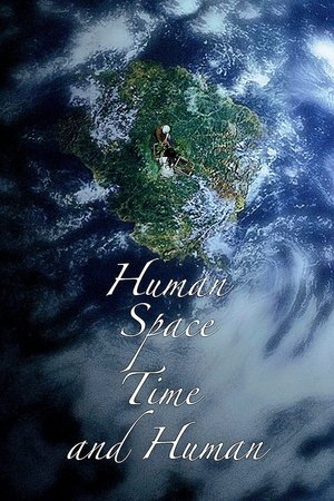 Watch Free Human, Space, Time and Human (2018)