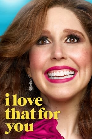 Watch Free I Love That for You (2022-)