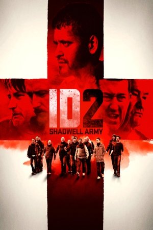 Watch Free ID2: Shadwell Army (2016)