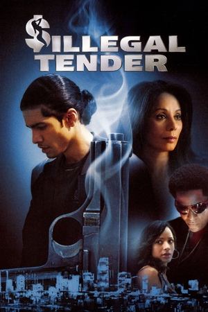 Watch Free Illegal Tender (2007)