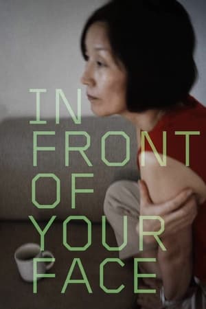 Watch Free In Front of Your Face (2021)
