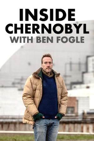 Watch Free Inside Chernobyl with Ben Fogle (2021)