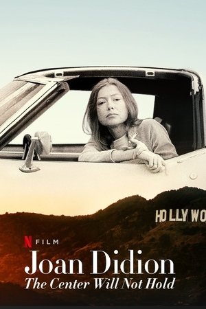 Watch Free Joan Didion: The Center Will Not Hold (2017)