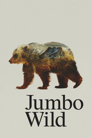 Watch Free Jumbo Wild (2015)