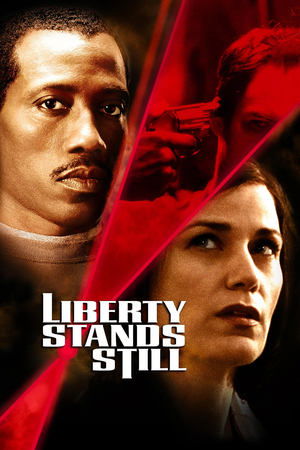 Watch Free Liberty Stands Still (2002)