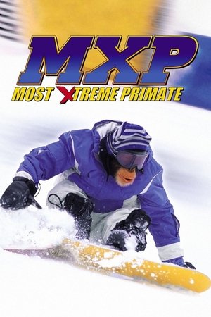 Watch Free MXP Most Xtreme Primate (2004)