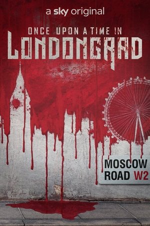 Watch Free Once Upon a Time in Londongrad (2022)