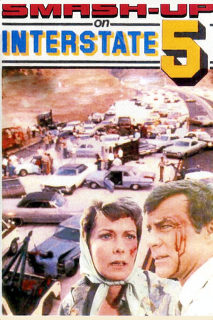 Watch Free Smash Up on Interstate 5 (1976)