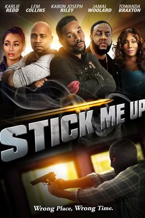Watch Free Stick Me Up (2021)