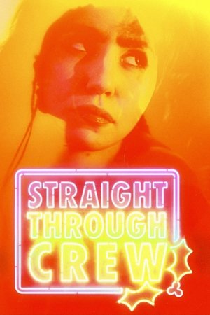 Watch Full Movie: Straight Through Crew (2024)