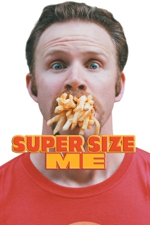 Watch Free Super Size Me (2004)