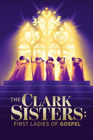 Watch Full Movie: The Clark Sisters: First Ladies of Gospel (2020)