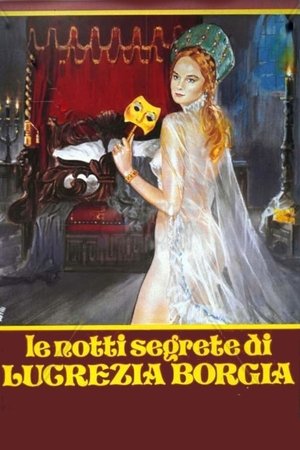 Watch Free Le notti segrete di Lucrezia Borgia (1982)