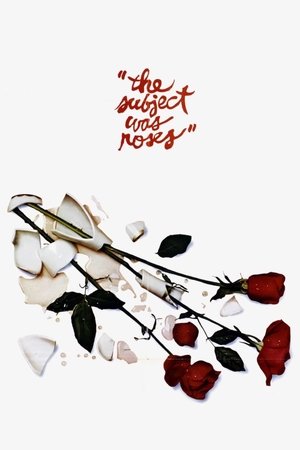 Watch Free The Subject Was Roses (1968)