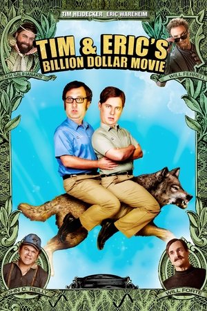 Watch Free Tim and Erics Billion Dollar Movie (2012)