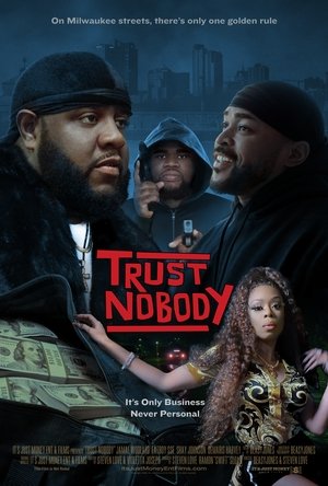 Watch Free TRUST NOBODY (2021)