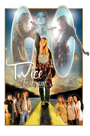 Watch Free Twice The Dream (2019)