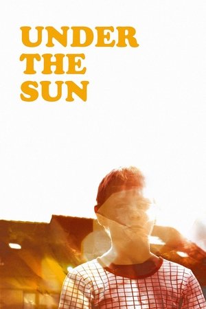 Watch Full Movie: Unter der Sonne (2006)