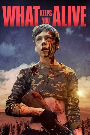 Watch Free What Keeps You Alive (2017)