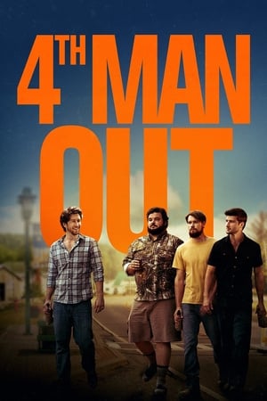 Watch Free 4th Man Out (2015)