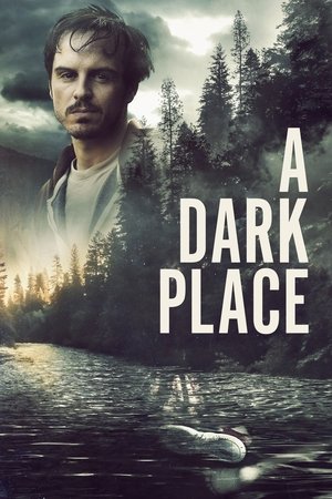 Watch Free A Dark Place (2018)