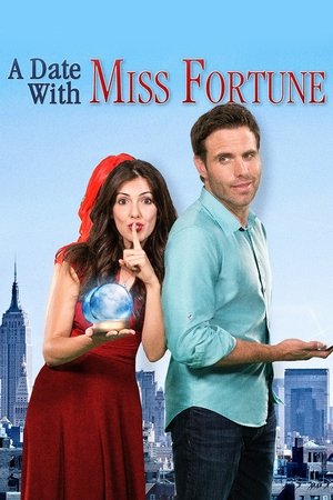 Watch Free A Date with Miss Fortune (2015)