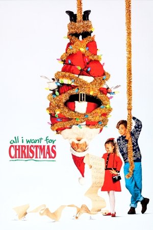 Watch Free All I Want for Christmas (1991)