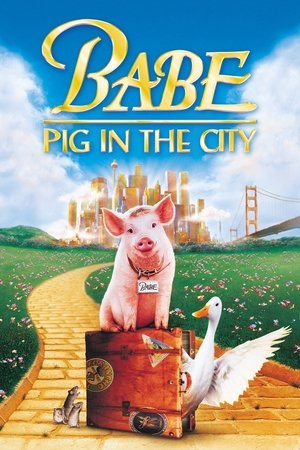 Watch Free Babe: Pig in the City (1998)