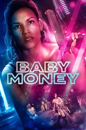 Watch Free Baby Money (2021)