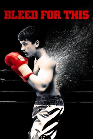 Watch Full Movie: Bleed for This (2016)