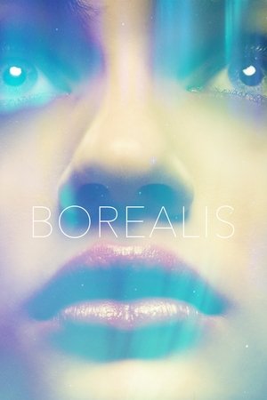 Watch Free Borealis (2015)