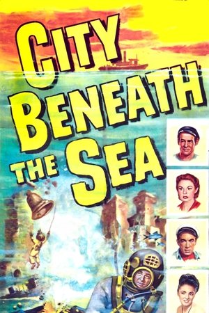 Watch Free City Beneath the Sea (1953)