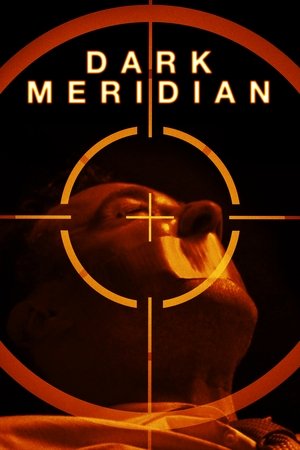 Watch Full Movie: Dark Meridian (2017)
