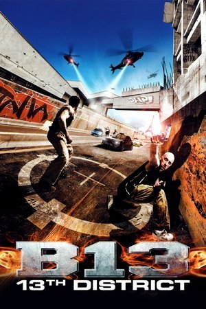 Watch Free District B13 (2004)
