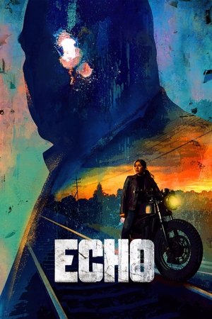 Watch Free Echo (2023-2024)