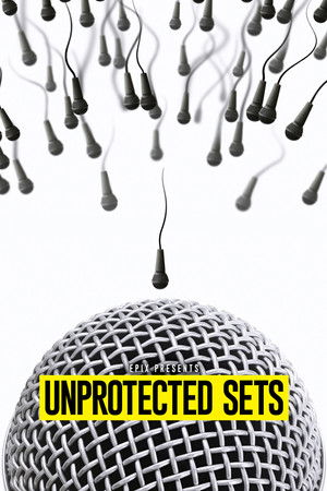 Watch Free Unprotected Sets (2018 )