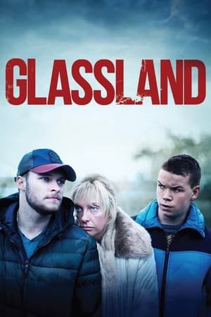 Watch Free Glassland (2014)