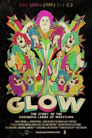 Watch Free GLOW The Story of the Gorgeous Ladies of Wrestling (2012)