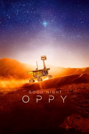 Watch Free Good Night Oppy (2022)
