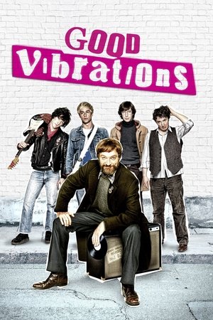 Watch Free Good Vibrations (2012)