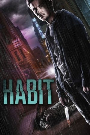 Watch Free Habit (2017)