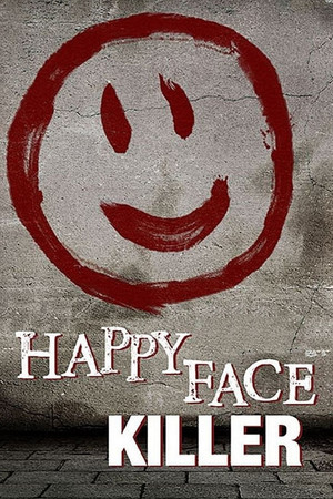 Watch Free Happy Face Killer (2014)