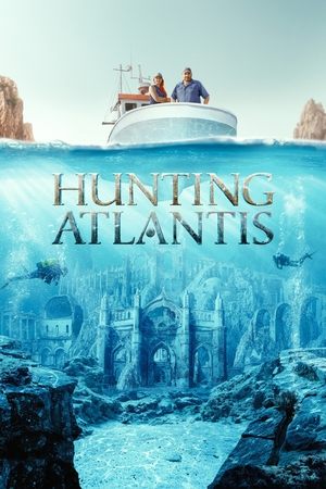 Watch Free Hunting Atlantis (2021 )
